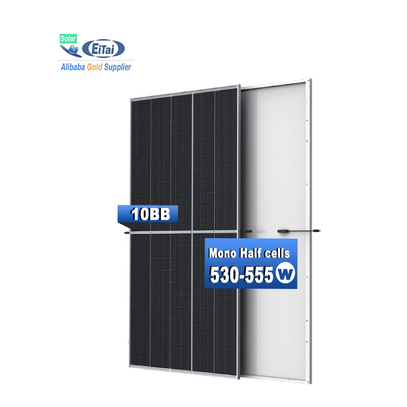 Panel słoneczny Eitai 530W 535W 540W 545W 550W 555W Mono pół 144 ogniwa fotowoltaicznego modułu do domowego układu słonecznego
